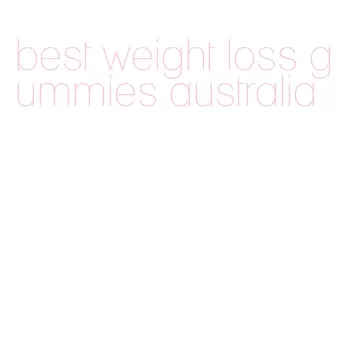 best weight loss gummies australia