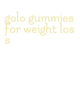 golo gummies for weight loss