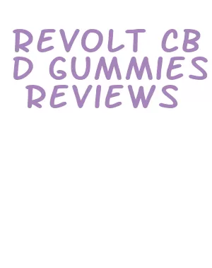 revolt cbd gummies reviews