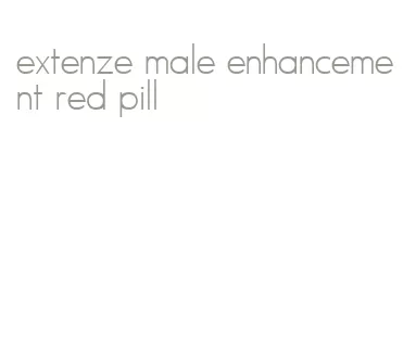 extenze male enhancement red pill