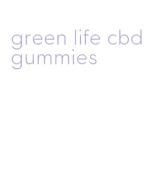 green life cbd gummies