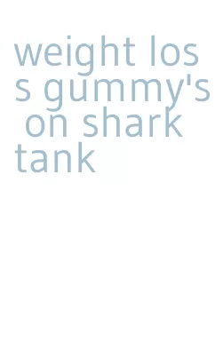 weight loss gummy's on shark tank