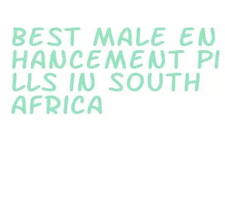 best male enhancement pills in south africa