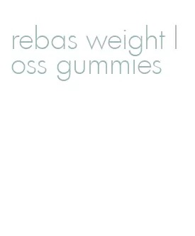 rebas weight loss gummies