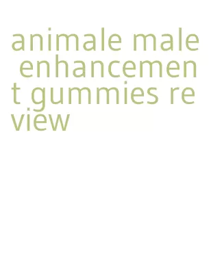 animale male enhancement gummies review