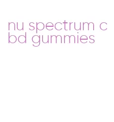 nu spectrum cbd gummies