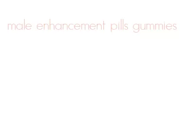 male enhancement pills gummies