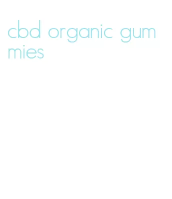 cbd organic gummies