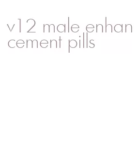 v12 male enhancement pills