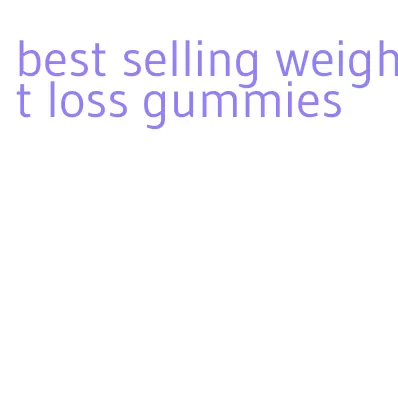 best selling weight loss gummies