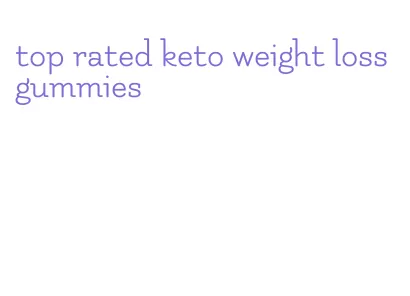 top rated keto weight loss gummies